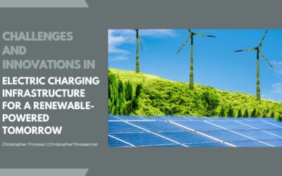 Challenges and Innovations in Electric Charging Infrastructure for a Renewable-Powered Tomorrow
